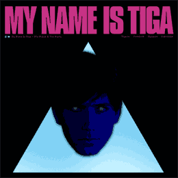 My Name Is Tiga