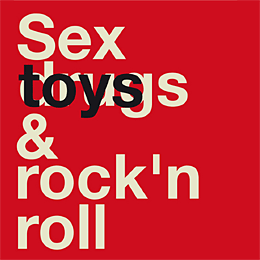 Sex Toys & Rock'n'Roll