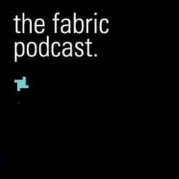 Keith Reilly Fabric podcast