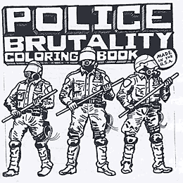 Police Brutality Coloring Book